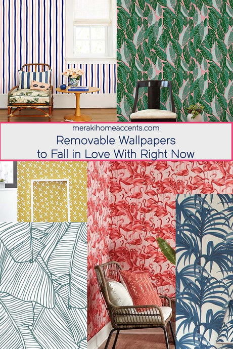 Removable Wallpapers To Fall In Love With Right Now