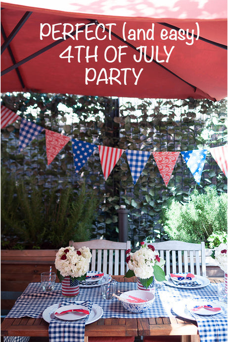 Perfect and Easy 4th of July Party